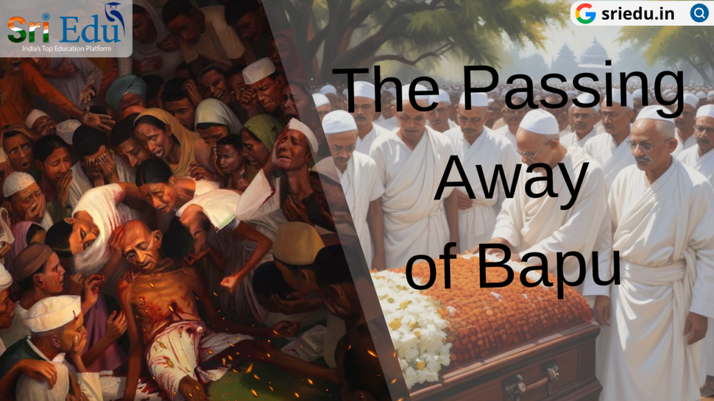 The Passing Away of Bapu